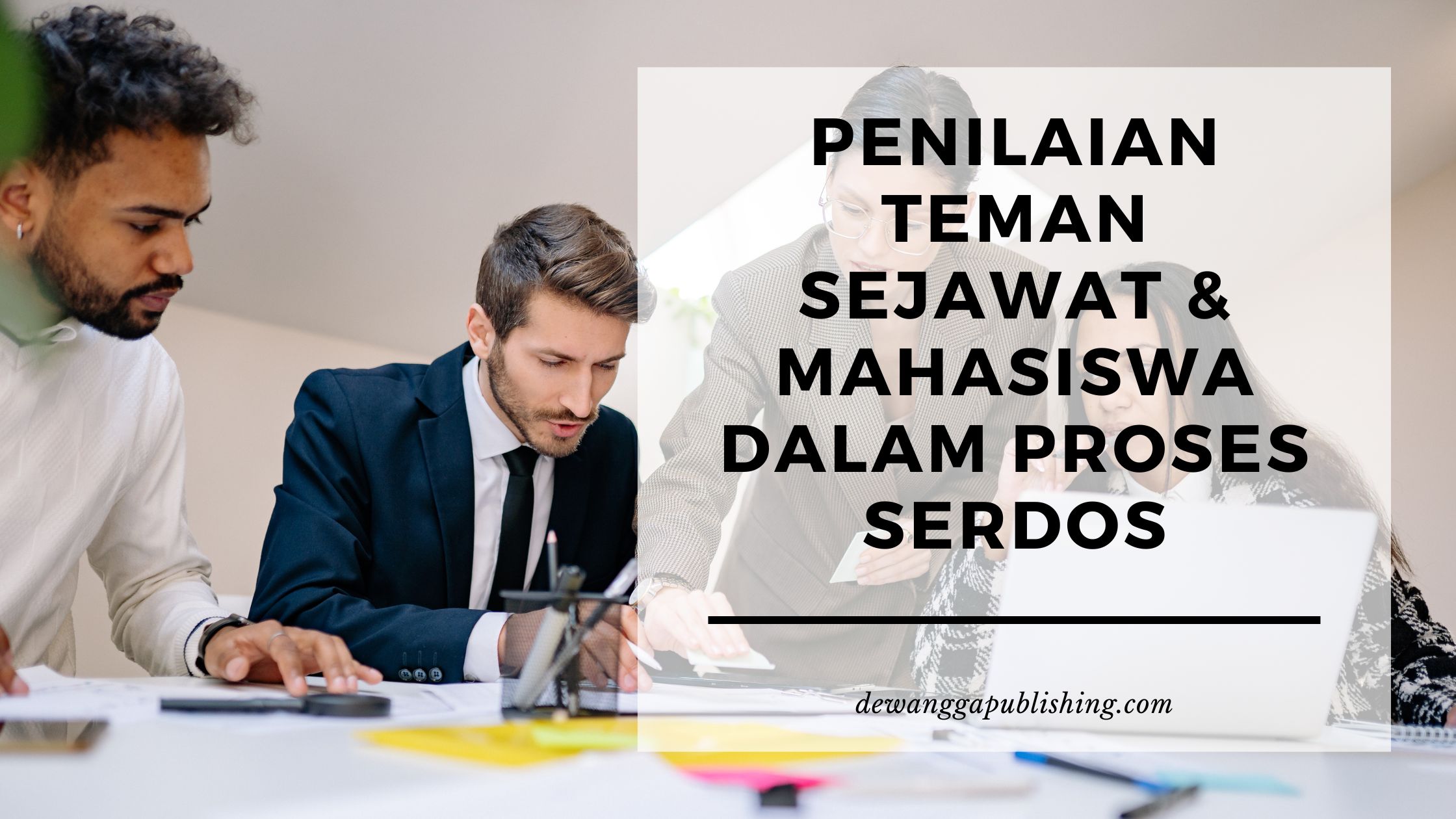 penilaian teman sejawat dan mahasiswa dalam proses serdos