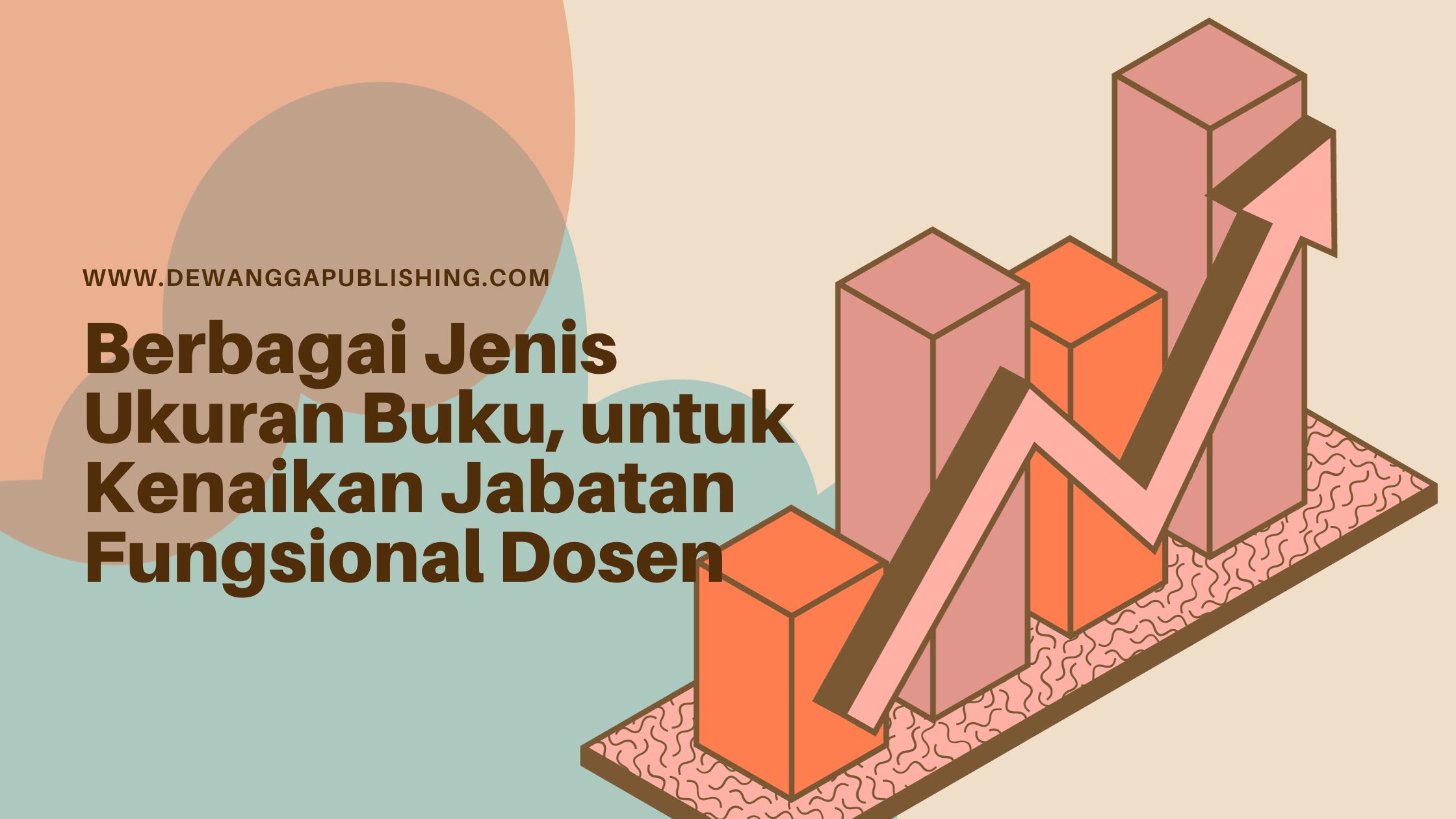 Berbagai Jenis Ukuran Buku, untuk Kenaikan Jabatan Fungsional Dosen