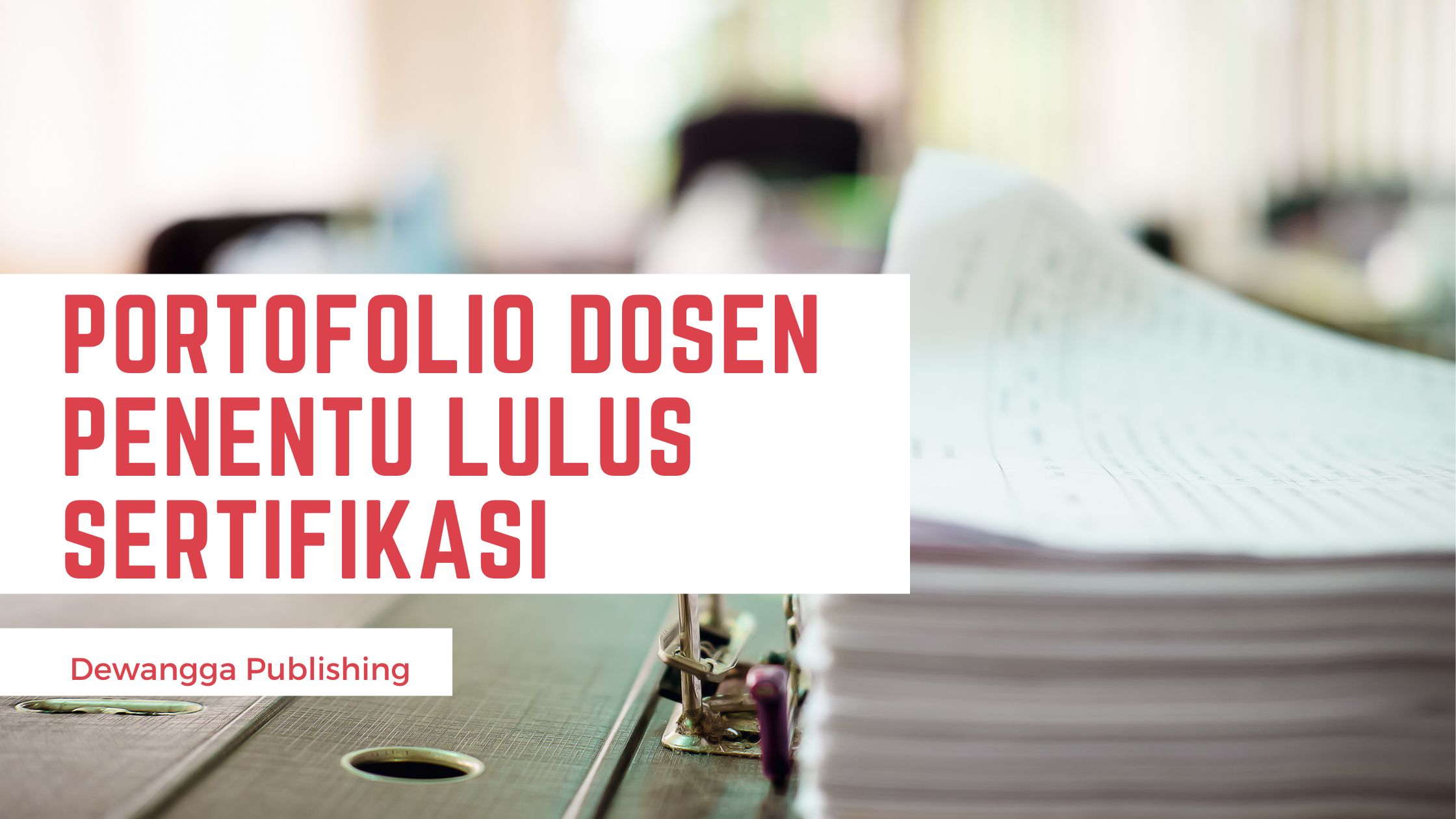 Portofolio Dosen Penentu lulus sertifikasi