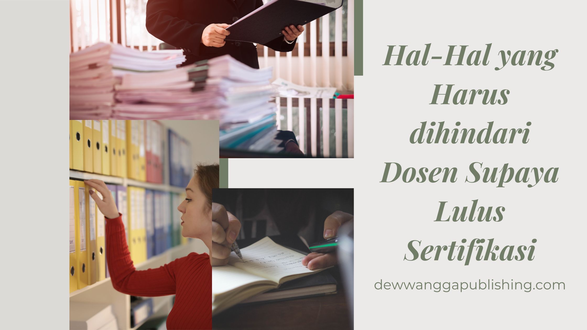 Yang harus dosen hindari supaya lulus sertifikasi