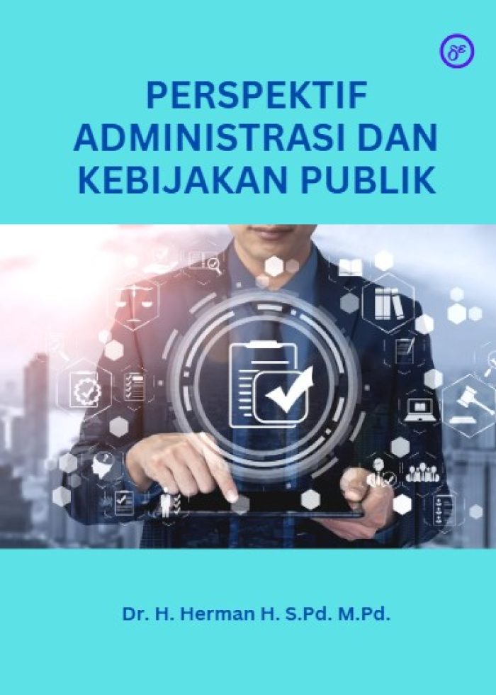 PERSPEKTIF ADMINISTRASI DAN KEBIJAKAN PUBLIK