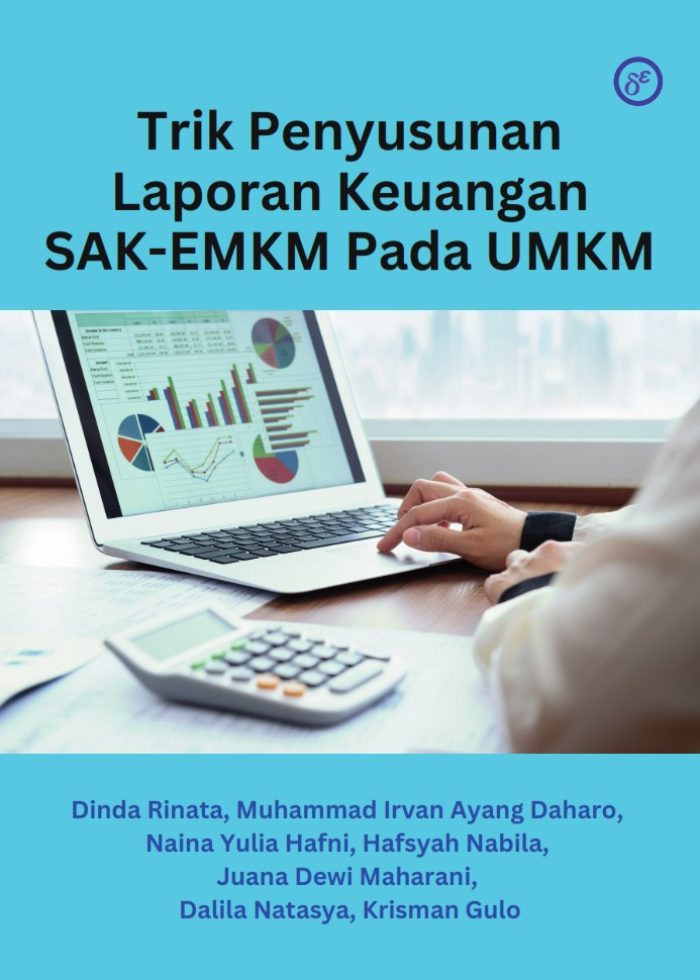 TRIK PENYUSUNAN LAPORAN KEUANGAN SAK-EMKM PADA UMKM