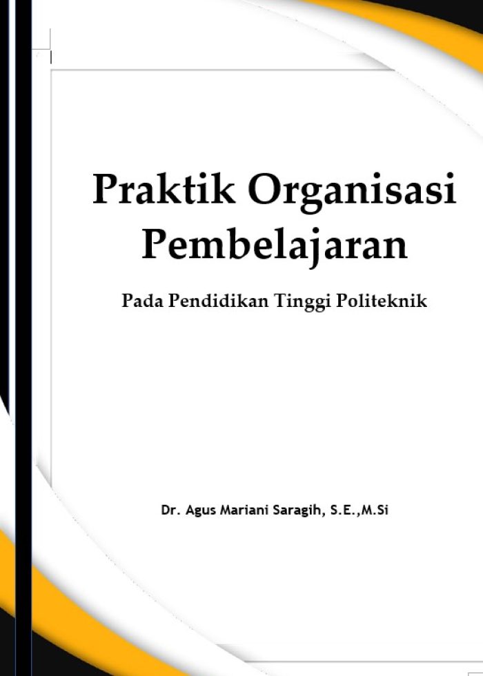 Praktik Organisasi Pembelajaran Pada Pendidikan Tinggi Politeknik