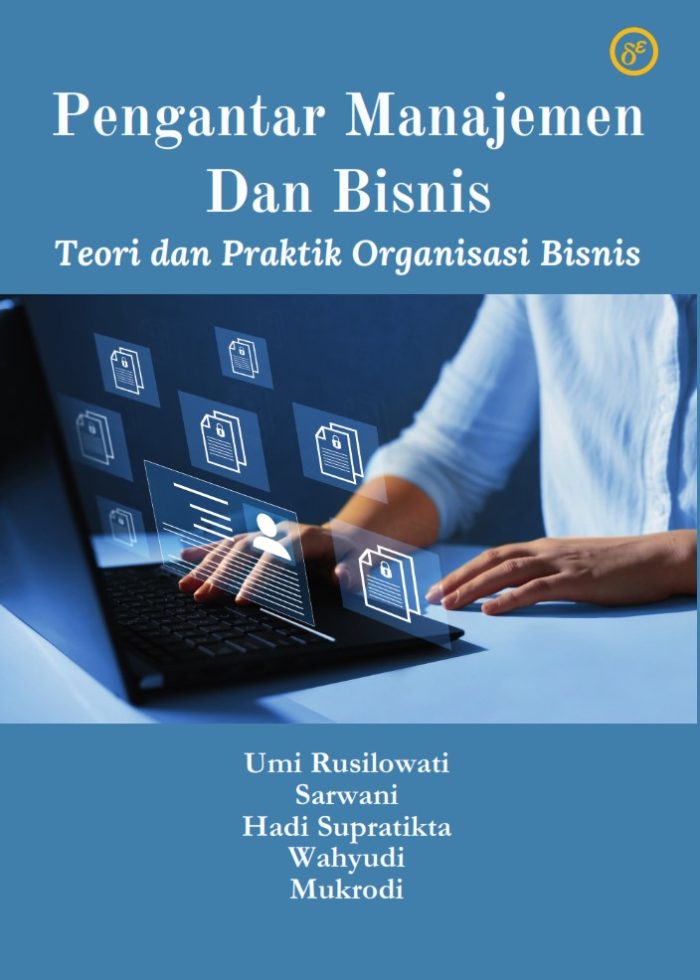 Pengantar Manajemen Dan Bisnis Teori dan Praktik Organisasi Bisnis