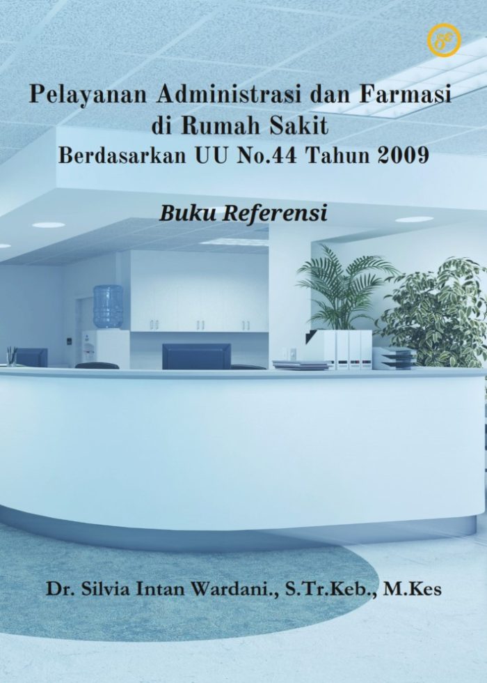 Pelayanan Administrasi dan Farmasi di Rumah Sakit