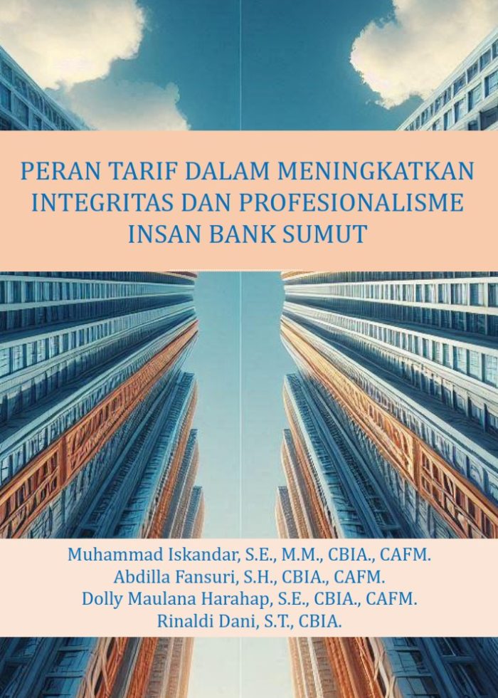 PERAN TARIF DALAM MENINGKATKAN INTEGRITAS DAN PROFESIONALISME INSAN BANK SUMUT