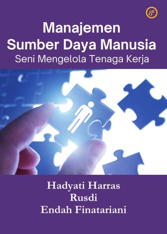 Manajemen Sumber Daya Manusia Seni Mengelola Tenaga Kerja