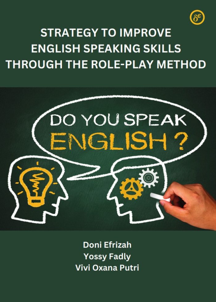 STRATEGY TO IMPROVE ENGLISH SPEAKING SKILLS THROUGH THE ROLE-PLAY METHOD