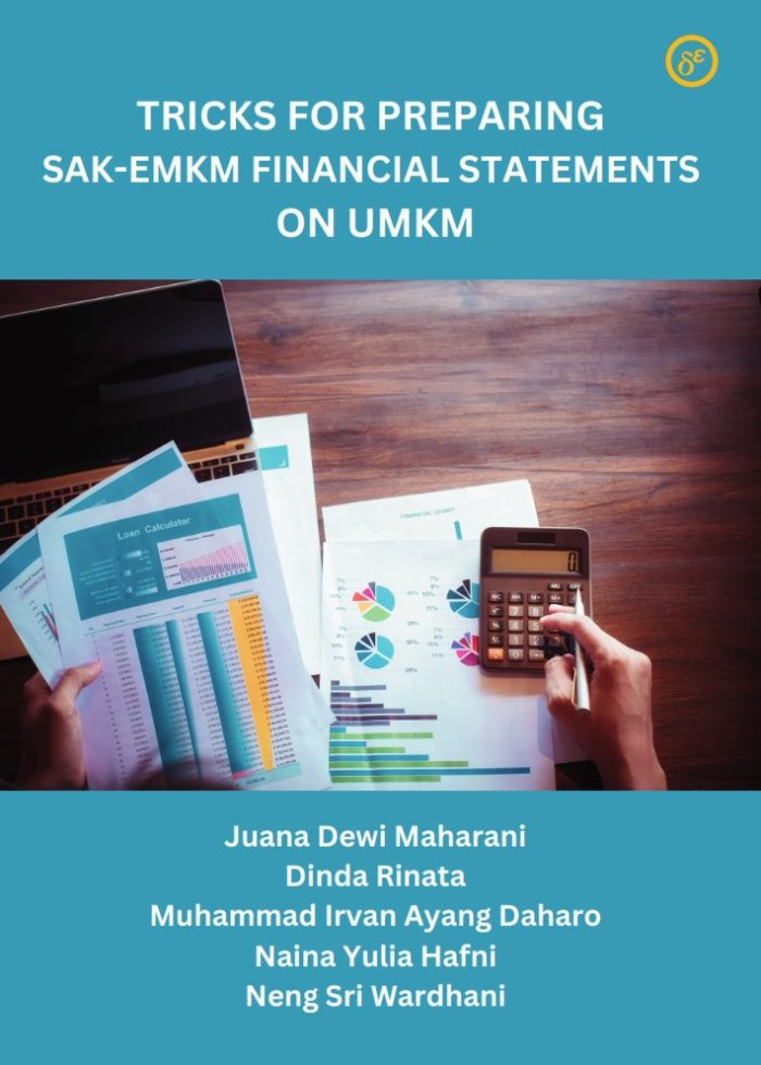 TRICKS FOR PREPARING SAK-EMKM FINANCIAL STATEMENTS ON UMKM
