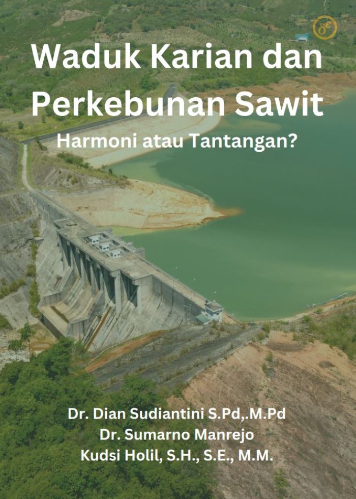 Waduk Karian dan Perkebunan Sawit: Harmoni atau Tantangan?