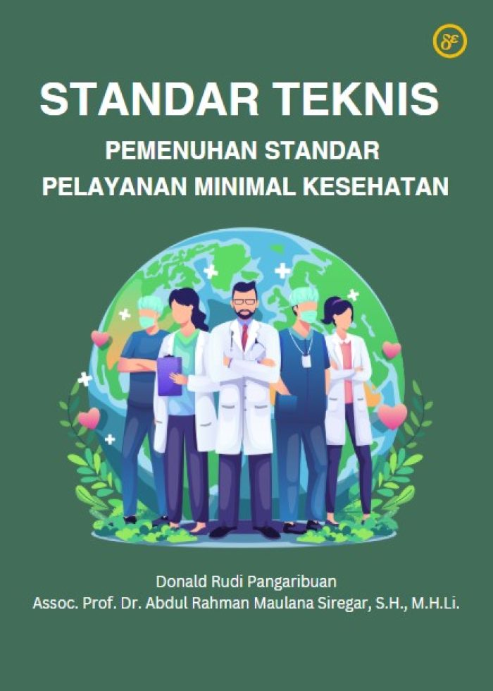 STANDAR TEKNIS PEMENUHAN STANDAR PELAYANAN MINIMAL KESEHATAN