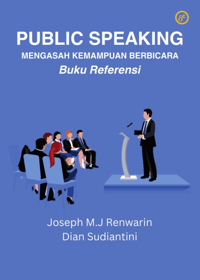 PUBLIC SPEAKING MENGASAH KEMAMPUAN BERBICARA
