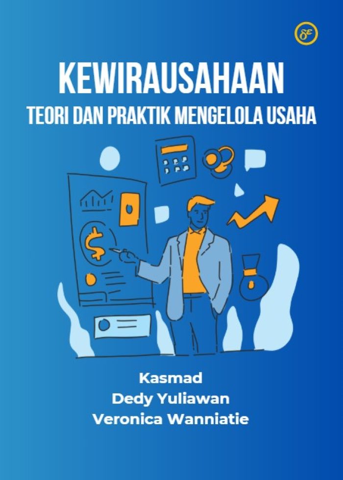 Kewirausahaan: Teori dan Praktik Mengelola Usaha
