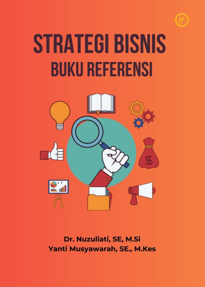 Strategi Bisnis: Buku Referensi
