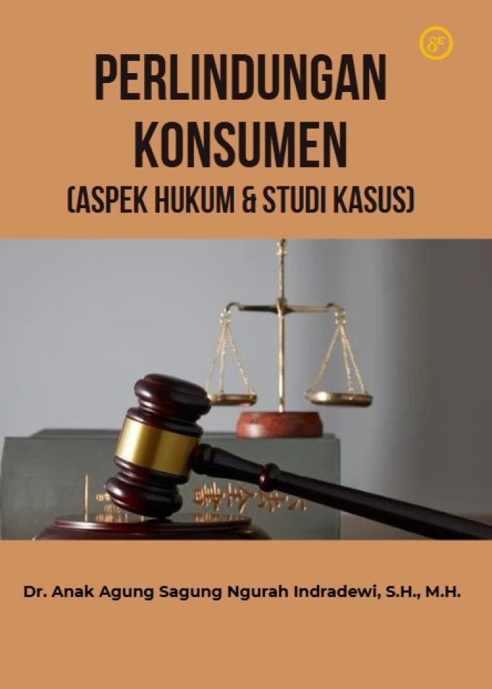 Perlindungan Konsumen (Aspek Hukum & Studi Kasus)