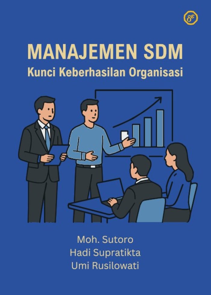 Manajemen SDM: Kunci Keberhasilan Organisasi