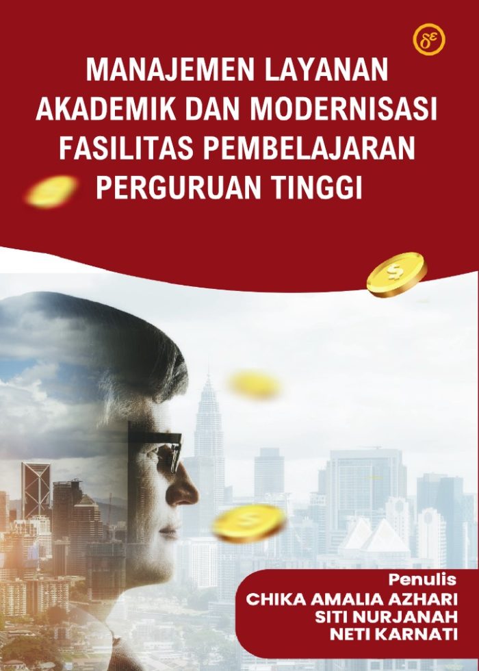 Manajemen Layanan Akademik dan Modernisasi Fasilitas Pembelajaran di Perguruan Tinggi