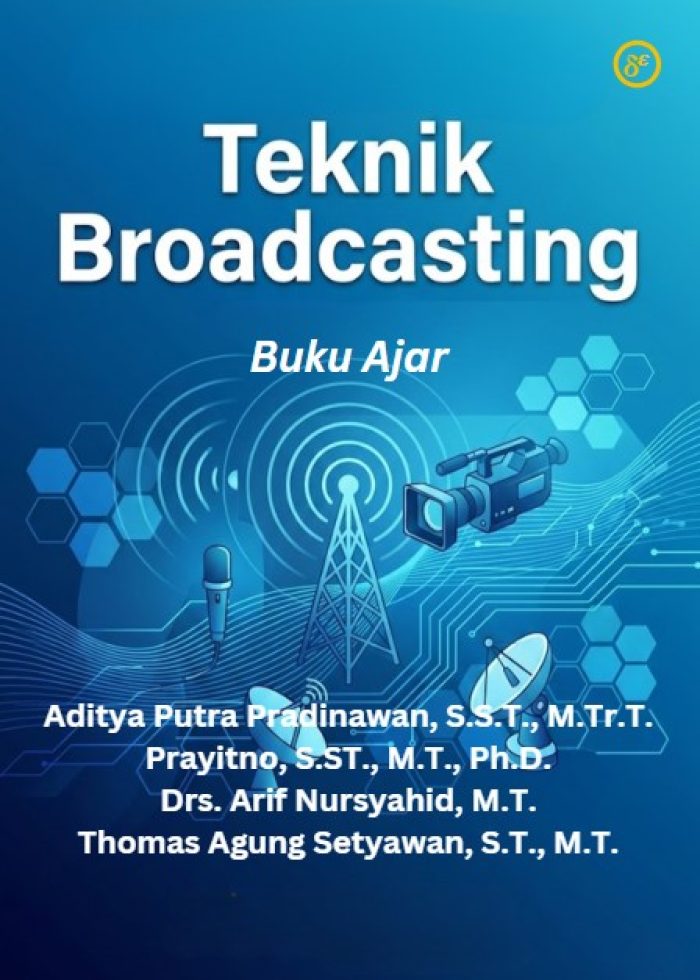 Teknik Broadcasting : Buku Ajar