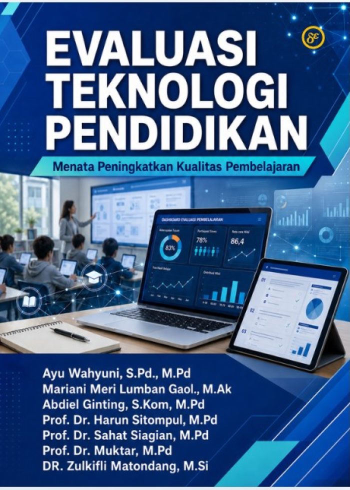 Evaluasi Teknologi Pendidikan : Menata Peningkatan Kualitas Pembelajaran