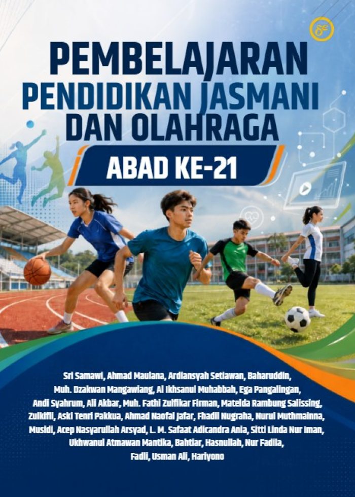 PEMBELAJARAN PENDIDIKAN JASMANI DAN OLAHRAGA ABAD KE-21